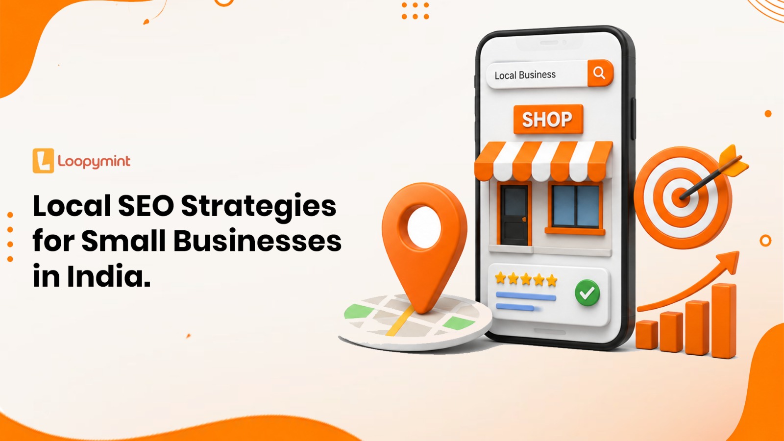Local SEO Strategies for Small Businesses in India